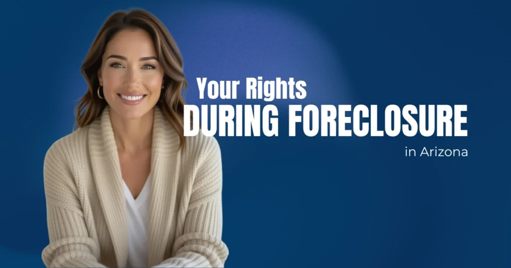 The Offer Company explaining Arizona homeowners’ rights during foreclosure