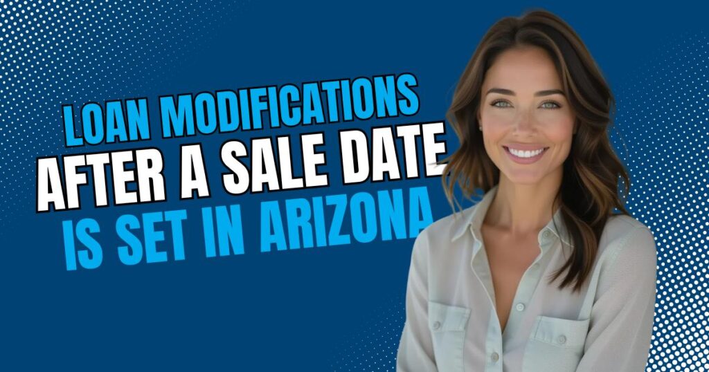 Loan modification review after a foreclosure sale date in Arizona explained by The Offer Company